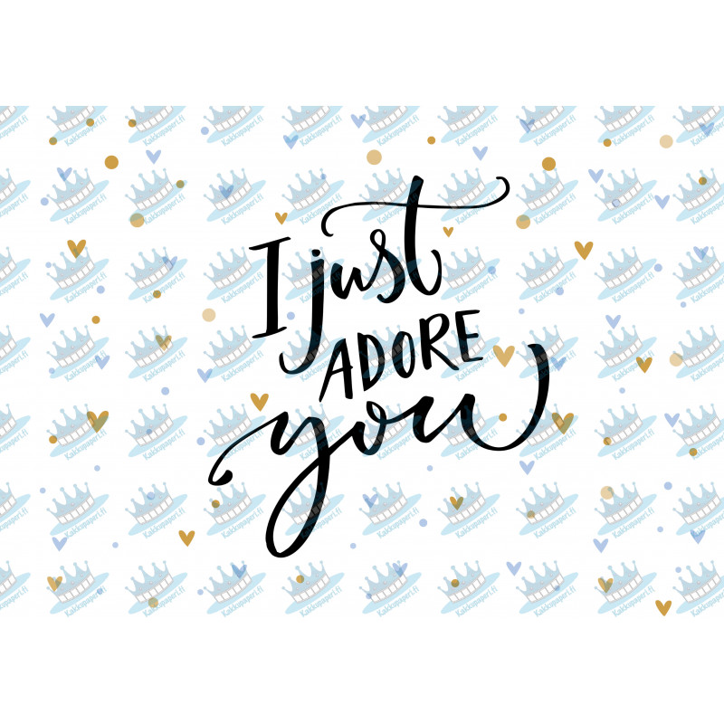 I just adore you - Edible cake topper
